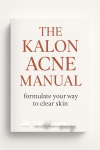 The Kalon Acne Manual(Acne formulation )